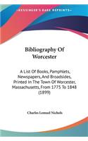 Bibliography of Worcester