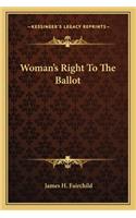 Woman's Right to the Ballot