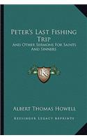 Peter's Last Fishing Trip