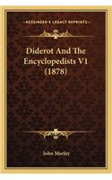 Diderot And The Encyclopedists V1 (1878): (English)