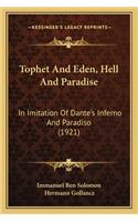 Tophet and Eden, Hell and Paradise