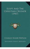 Egypt and the Christian Crusade (1907)