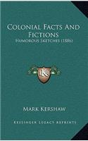 Colonial Facts and Fictions