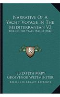 Narrative Of A Yacht Voyage In The Mediterranean V2