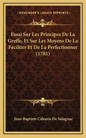 Essai Sur Les Principes De La Greffe, Et Sur Les Moyens De La Faciliter Et De La Perfectionner (1781)