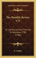 The Monthly Review V75