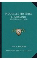 Nouvelle Histoire D'Abissinie