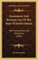 Assessment And Revenue Law Of The State Of South Dakota