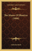 Master Of Blantyre (1896)