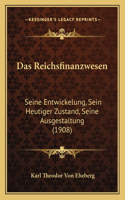 Das Reichsfinanzwesen