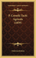 P. Cornelii Taciti Agricola (1859)