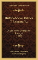 Historia Social, Politica y Religiosa V2