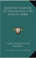 Questoes Vigentes de Philosophia E de Direito (1888)