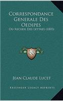Correspondance Generale Des Oedipes