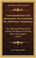 Correspondenzen Und Aktenstucke Zur Geschichte Der Politischen Verhaltnisse