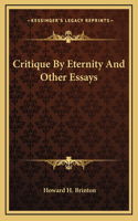 Critique By Eternity And Other Essays
