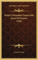 Diritto E Personalita Umana Nella Storia Del Pensiero (1904)