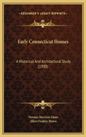 Early Connecticut Houses