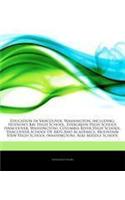 Articles on Education in Vancouver, Washington, Including: Hudson's Bay High School, Evergreen High School (Vancouver, Washington), Columbia River High School, Vancouver School of Arts and Academics, Mountai(English)