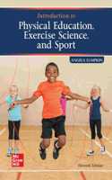 Introduction To Physical Education, Exercise Science, And Sports