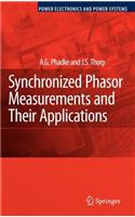 Synchronized Phasor Measurements and Their Applications