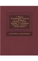 L. Meijers Woordenschat, Verdeelt in 1. Bastaardt-Woorden, 2. Konst-Woorden, 3. Verouderde Woorden