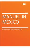 Manuel in Mexico