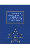 Journal of a Cruise in the Fall of 1780 in the Private-Sloop of War, Hope - War College Series