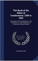 Book of the Abbot of Combermere. 1289 to 1529