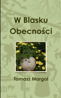 W Blasku Obecności