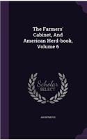 The Farmers' Cabinet, and American Herd-Book, Volume 6