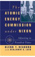 Atomic Energy Commission Under Nixon