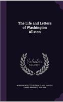 The Life and Letters of Washington Allston