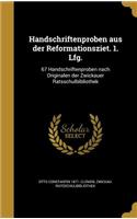 Handschriftenproben aus der Reformationsziet. 1. Lfg.