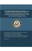 Interim Progress Report - for the Members of the House Republican Conference on the Events Surrounding the September 11, 2012 Terrorist Attacks in Benghazi, Libya