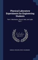 Physical Laboratory Experiments for Engineering Students