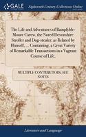 THE LIFE AND ADVENTURES OF BAMPFYLDE-MOO
