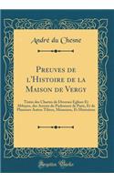Preuves de l'Histoire de la Maison de Vergy