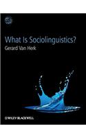 What is Sociolinguistics?