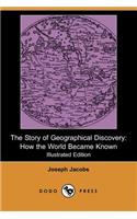 The Story of Geographical Discovery