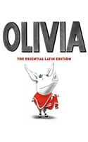 Olivia: The Essential Latin Edition: The Essential Latin Edition