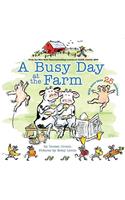 A Busy Day at the Farm