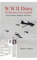 W.W.II Diary 30 Missions From England