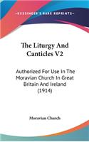 Liturgy And Canticles V2