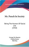Mr. Punch In Society