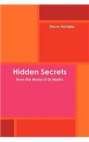 Hidden Secrets from the World of Dr Maths