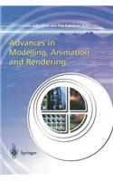 Advances in Modelling, Animation and Rendering