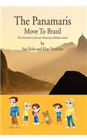 The Panamaris Move to Brazil: The First Book in the New Panamari Children’s Series!(English)