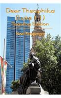 Dear Theophilus (Luke 1: 1)