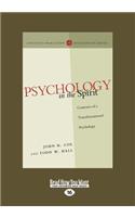 Psychology in the Spirit (Large Print 16pt)